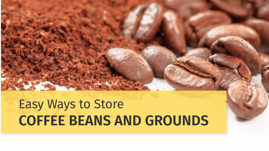 Easy Ways To Store Coffee Beans And Grounds OutOfAir