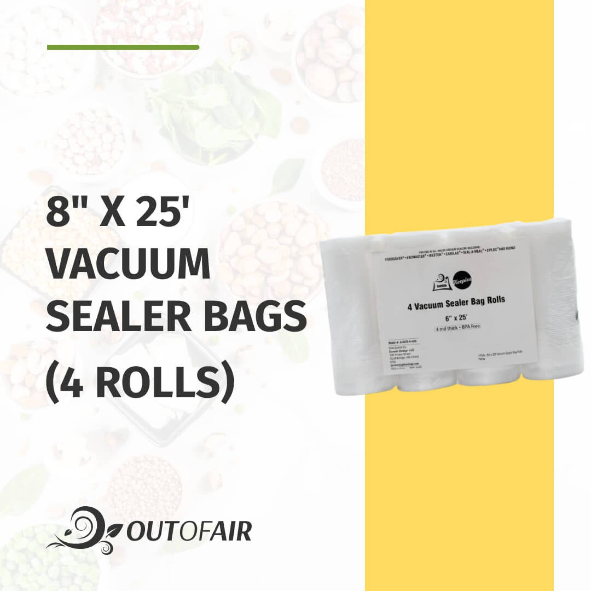 8"x25' Vacuum Sealer Bags 4 Rolls OutOfAir